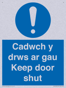 Cadwch y drws ar gau Keep door shut